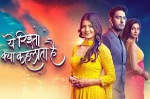 Yeh Rishta Kya Kehlata Hai Today Full HD Video Episode Desi Serial Apne TV